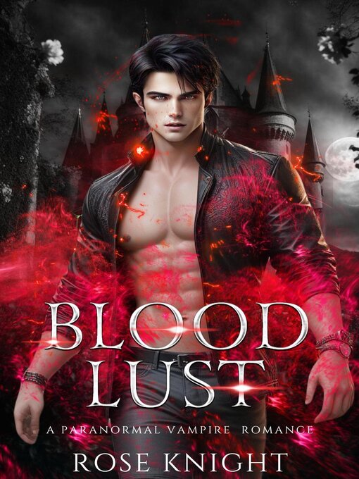 Title details for Blood Lust by Rose Knight - Available